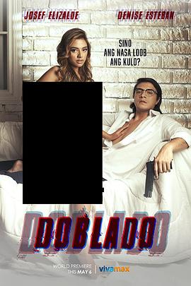 91制片厂Pro《多布拉多 Doblado》免费在线观看